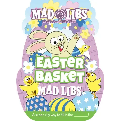 Easter Basket Mad Libs: World's Greatest Word Game