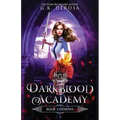 Darkblood Academy: Book Three: Demons