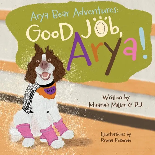 Arya Bear Adventures: Good Job, Arya!