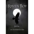 Raven Boy: Book 1 of the Raven Boy Saga