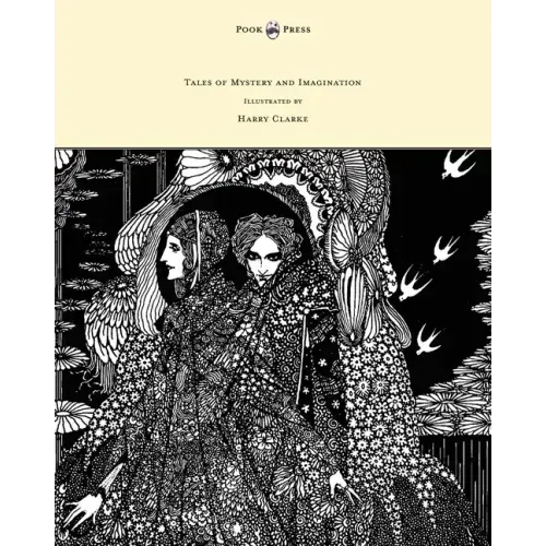 Tales of Mystery and Imagination - Illustrated by Harry Clarke