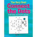 The Very Best Connect the Dots for Kids Activity Book
