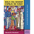 When the Bishop Comes to Visit: An Activity Book for All Ages