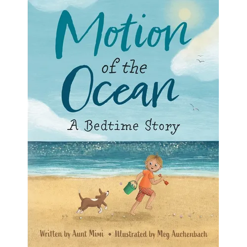 Motion of the Ocean: A Bedtime Story