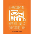 Demystifying Bra Fitting and Construction