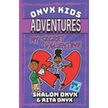 Onyx Kids Adventures: My Secret Valentine