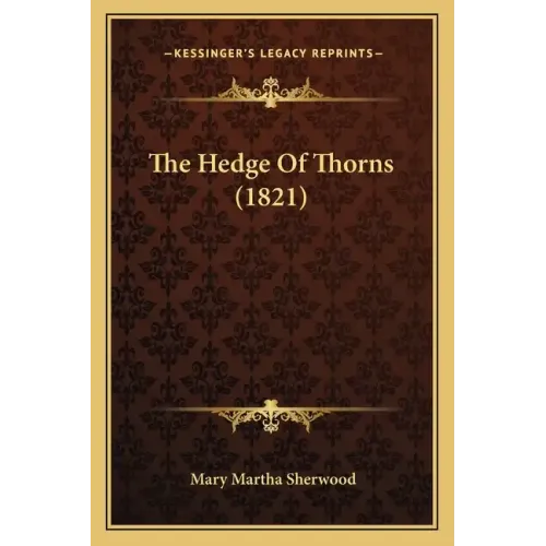 The Hedge Of Thorns (1821)