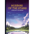 Musings of the Stars: Voyage into the Unknown