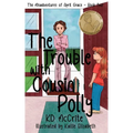 The Trouble with Cousin Polly