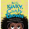 Ari J.'s Kinky, Curly Crown