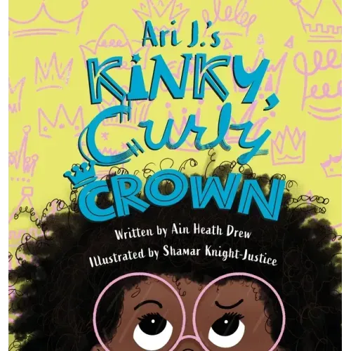 Ari J.'s Kinky, Curly Crown