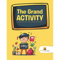 The Grand Activity: Activity Books Kids 8-12 Vol -3 Addition & Subtraction