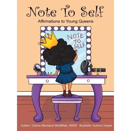 Note to Self: Affirmations to Young Queens