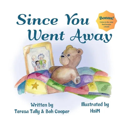 Since You Went Away