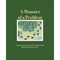A Monster of a Problem