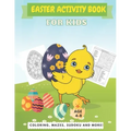 Easter Activity Book For Kids Age 4-8: A Perfect Fun Kid Workbook Learning Game Including Egg Coloring, Mazes, Sudoku And More!