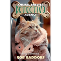 Animal Shelter Detective Agency, Book 3: Cattitude