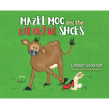 Mazel Moo and the Colorful Shoes