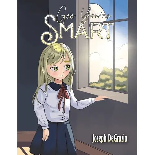 Gee You're Smart