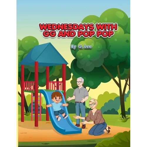 Wednesdays with Gg and Pop PОР - Paperback
