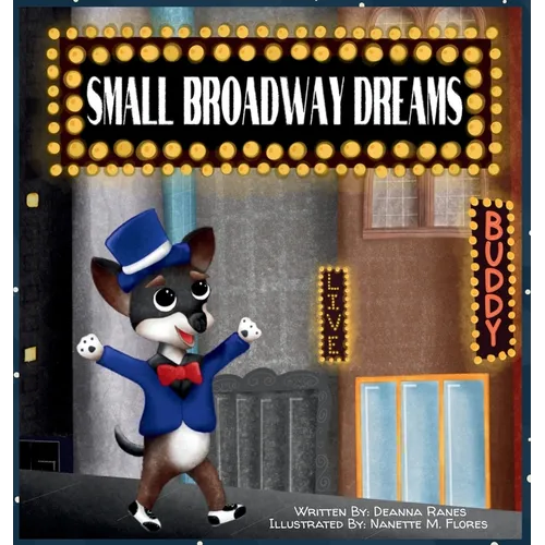 Small Broadway Dreams