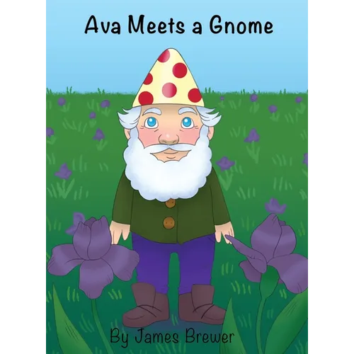 Ava Meets a Gnome
