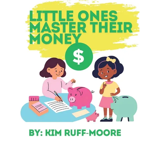 Little Ones Master Their Money
