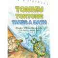 Tommy Tortoise Takes a Bath