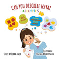 Can You Describe Maya? - Adjectives: Children's Book About Adjectives that Teaches through Visuals, Allows Interaction, Balancing Learning and Fun for