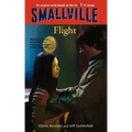 Smallville #3: Flight