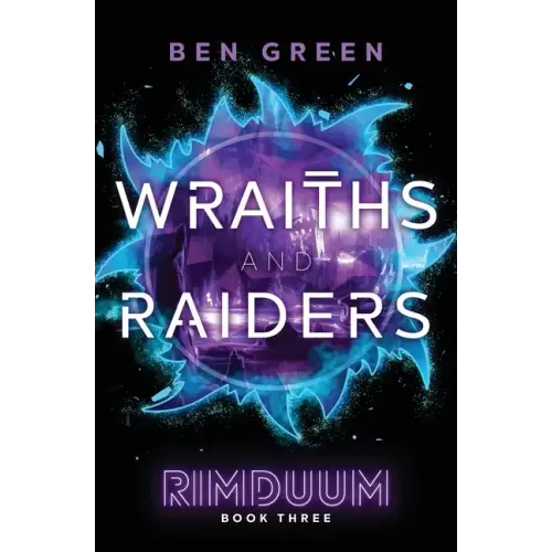Wraiths and Raiders