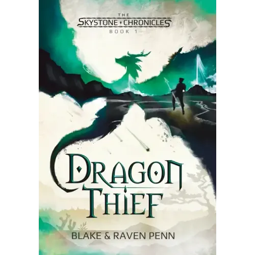 The Skystone Chronicles Book 1: Dragon Thief