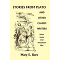 Stories from Plato and Other Classic Writers (Yesterday's Classics)