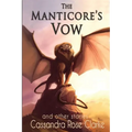 The Manticore's Vow: and Other Stories