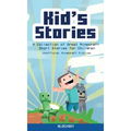 Kid's Stories: A Collection of Great Minecraft Short Stories for Children (Unofficial)
