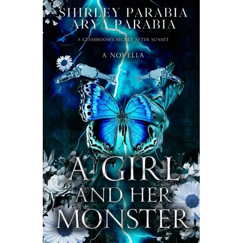 A Girl and her Monster (The Shadow Blue Edition)