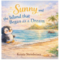 Sunny and the Island that Began as a Dream
