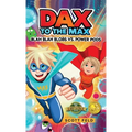 Dax to the Max: Blah Blah Blobs vs. Power Pods (Mom's Choice Award Winner)