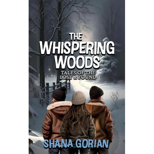 The Whispering Woods: Tales of the Lost & Found
