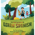 Malakai & Kamaya Learn Spanish: A Bilingual Spanish - English First Words Book for Toddlers Early Language Learning, Everyday Vocabulary, and Simple P