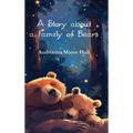 A Story about a Family of Bears