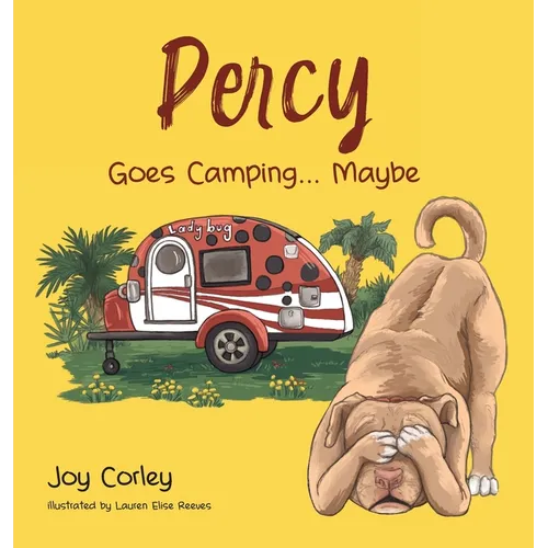 Percy Goes Camping... Maybe