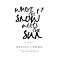 Where the Snow Meets the Sun