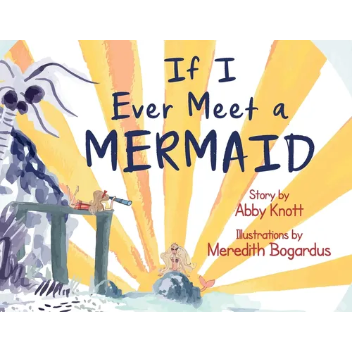 If I Ever Meet a Mermaid