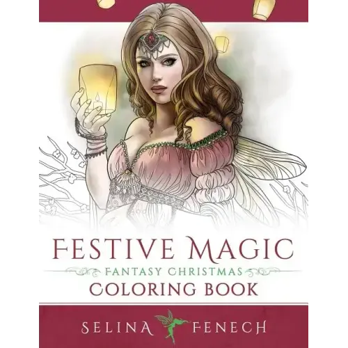 Festive Magic - Fantasy Christmas Coloring Book