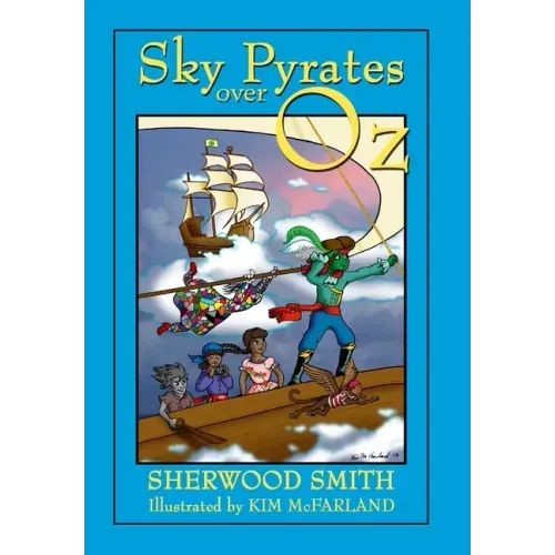 Sky Pyrates Over Oz