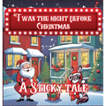 Sticky the Kitty - T'was The Night Before Christmas - A Sticky Tale