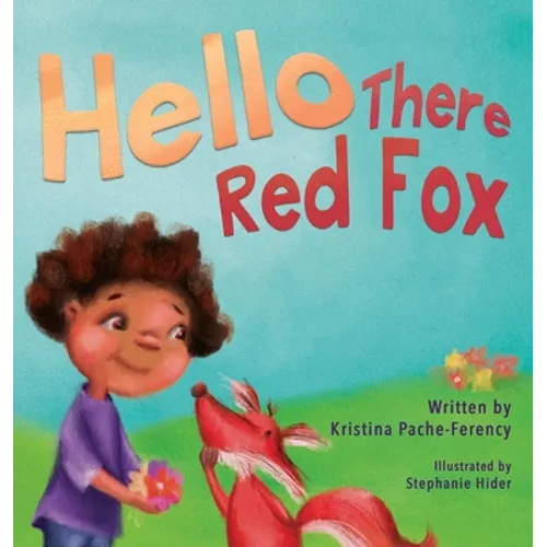 Hello There Red Fox