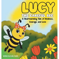 Lucy the Careful Bee