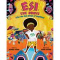 Esi the Brave (Who Was Not Afraid of Anything)